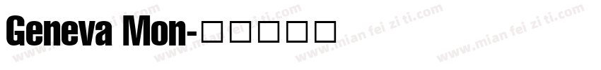 Geneva Mon字体转换